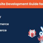 Ecommerce Website Development Guide for Beginners (2021)