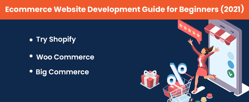 Ecommerce Website Development Guide for Beginners (2021)