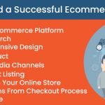 How To Build a Successful Ecommerce Website
