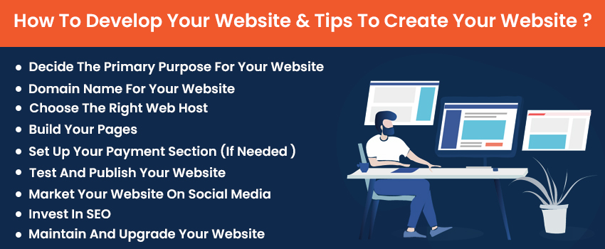 How To Develop Your Website & Tips To Create Your Website?