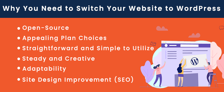 Why You Need to Switch Your Website to WordPress